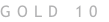 GOLD 10